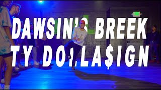 TY DOLLA$IGN - DAWSIN'S BREEK (FEAT. JEREMIH) | DONOVAN GIBBS CHOREOGRAPHY