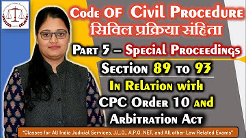 Civil Procedure Code | Section 89 to 93 | Arbitration | Order 10 | Urmila Rathi | SULC | RJS | ADJ