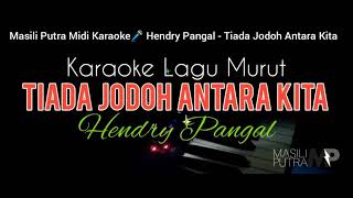 (Karaoke Lagu Murut) Tiada Jodoh Antara Kita - Hendry Pangal