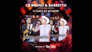 BRUNO E BARRETTO - AMANTE CARINHOSO (DVD AO VIVO EM LONDRINA)