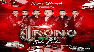 El Trono De Mexico Mix 2020 Sus Mejores Exitos (Dj ArnoldoMix) - Super Record