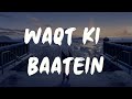 [LYRICS] Dream Note - Waqt Ki Baatein