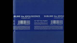 VA - Sublime The Adolescence [full compilation] [HQ]