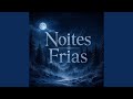 Noites frias