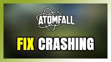 How to FIX Atomfall Crashing