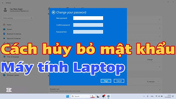 Cách hủy bỏ mật khẩu Máy tính Laptop
