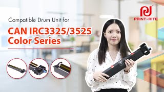 Introducing Print-Rite Compatible Drum Unit for CAN IRC3325/3525 Color Series
