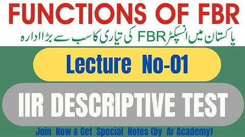 Function of FBR-Lecture 1 || Descriptive Test Inpector Inland Revenue 2022