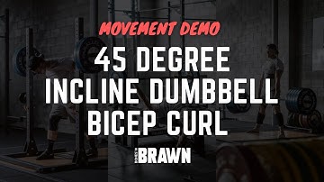 45 Degree Incline Dumbbell Bicep Curl