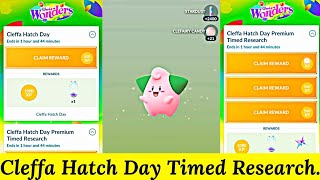 Cleffa Hatch Day Free & 1$ Timed Research Rewards In Pokemon Go | Pokemon Go Event | Shiny Cleffa