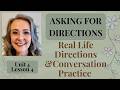 Real Life Directions Conversation Practice in English | Unit 4 Lesson 4
