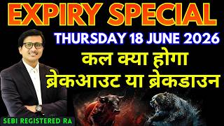 Nifty Prediction Sensex Analysis for Tomorrow THURSDAY 18 JUNE 2026 | Nifty 50 Bank Nifty Tomorrow