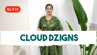 Ep # 16 | Cloud Dzigns | Designer Sarees