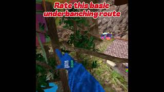 Rate This Basic Underbranching Route