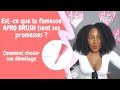 Est-ce que la fameuse AFRO BRUSH tient ses promesses ? Comment choisir son démêlage