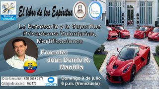 LO NECESARIO Y LO SUPERFLUO / PRIVACIONES VOLUNTARIAS. MORTIFICACIONES(715-727) juan Danilo Mantilla