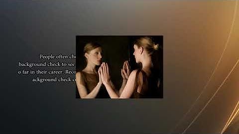 Indulging Yourself to a Background Check