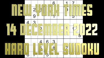 Sudoku solution – New York Times sudoku 14 December 2022 Hard level