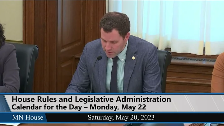 House Rules and Legislative Administration Committee 5/20/23 - Part 2