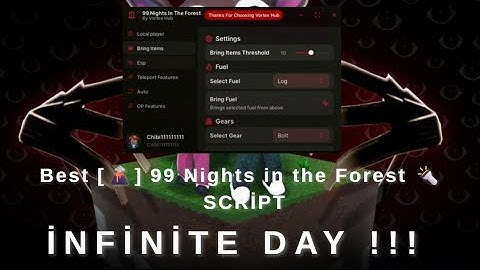[🌋] 99 Nights in the Forest 🔦 Script — Bring All Items, Kill Aura, ESP, Teleport & Auto-Win! NO KEY