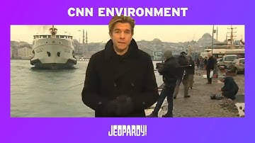 Jeopardy! | CNN Environment | JEOPARDY!