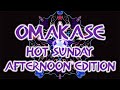 Omakase with dj maggie  hot sunday afternoon 1102021