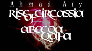 Ahmad Ai - Rise of Circassia - Abida Kafa Resimi