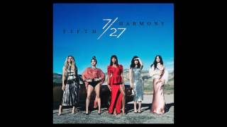 ♥ Fifth Harmony - Work From Home (Audio HQ) ♥