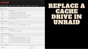 UNRAID - Replace a Cache Drive