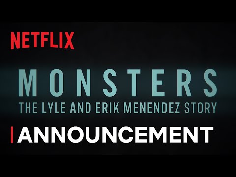 MONSTERS: The Lyle and Erik Menendez Story | Title Announcement | Netflix