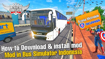 How to download & install mod in bus simulator indonesia |scania Metrolink bus for bussid