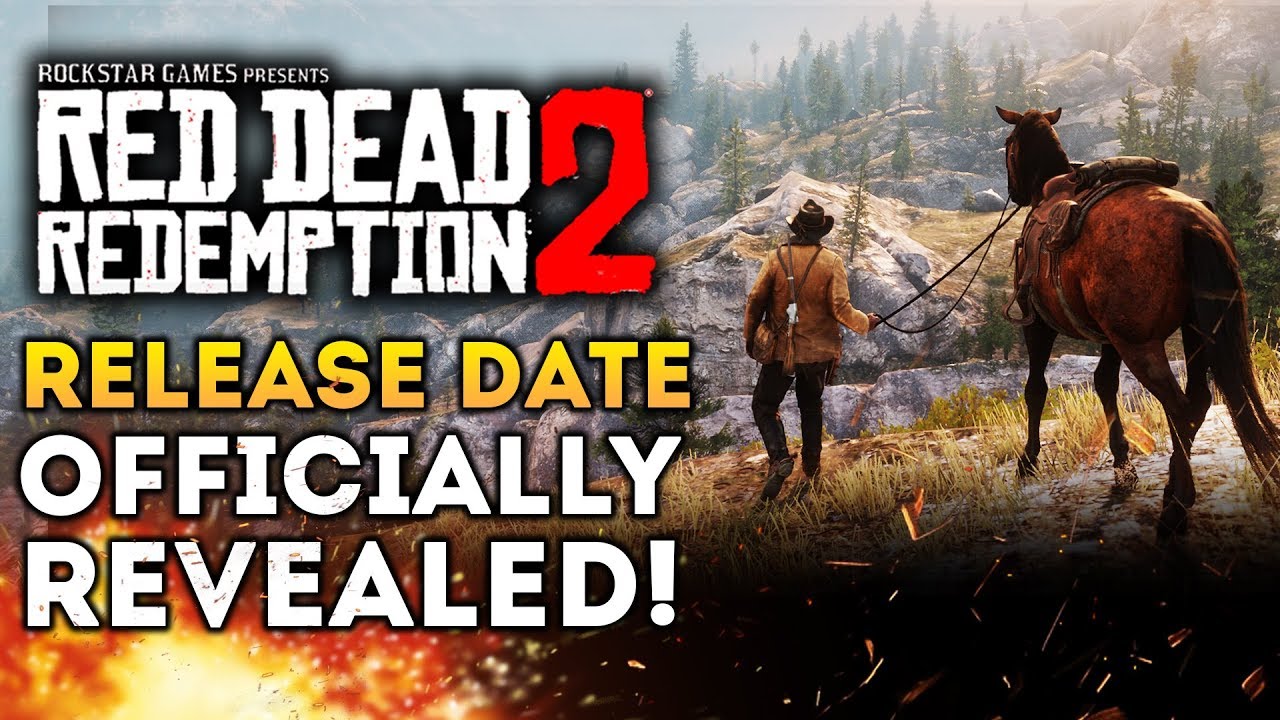 red dead redemption 2 release date red dead redemption 2 release date