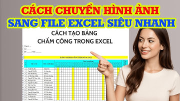 Cách chuyển hình ảnh sang File Excel vô cùng đơn giản