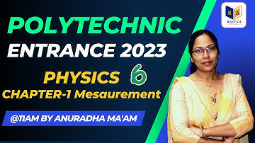 polytechnic entrance exam 2023 physics chapter-1 |polytechnic physics chapter-1 2023 |raceva academy