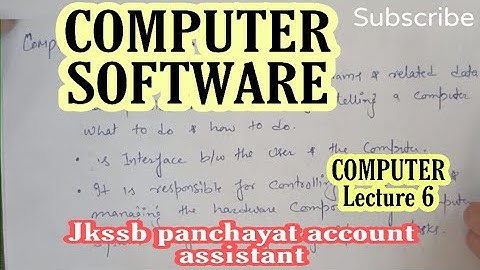 COMPUTER SOFTWARE / JKSSB ACCOUNT ASSISTANT ( Lec 6) #Jkssbaccountassistant