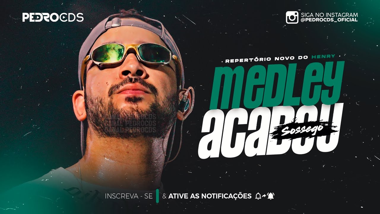 HENRY FREITAS - MEDLEY ACABOU O SOSSEGO