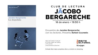 Jacobo Bergareche: Despedirse es una agonía, no sabemos