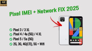 IMEI-, wifi- en SIM-netwerkproblemen oplossen op Google Pixel 3/4/5 (gratis, geteste QCN-bestande...