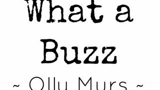 What a Buzz Lyric Video // Olly Murs - HD