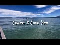 Learn 2 Love You Official Jingle (2024)
