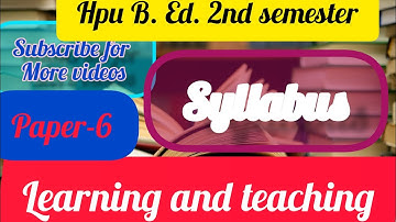hpu B. Ed. 2nd semester syllabus. (learning and teaching) #hpuB.Ed.2ndsemsyllabus #syllabus #B.Ed.