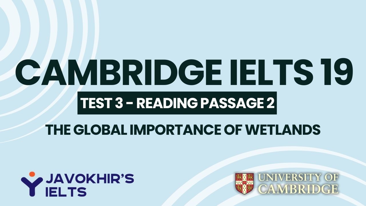 Глобальное значение водно-болотных угодий | Cambridge IELTS 19, Тест 3, Текст для чтения 2