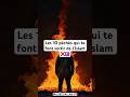 Les 10 Péchés Qui Te Font Sortir De L Islam Rappelislam Musulman mp3