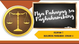 FILIPINO 7 | Pahayag sa Paghahambing | Kaantasan ng Pang-uri | DepEd MELCs