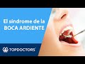 ODONTOLOGÍA: el SÍNDROME de la BOCA ARDIENTE 🌶 😲 | Top Doctors (4/4)