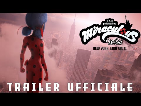 MIRACULOUS WORLD | ⭐ New-York, Eroi Uniti 🗽 | Trailer Ufficiale