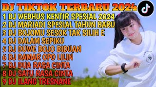 DJ TIKTOK TERBARU 2024 - DJ WEDUS KENTIR SPESIAL 2024 X DJ MARIADI SPESIAL TAHUN BARU FYP VIRAL 2024