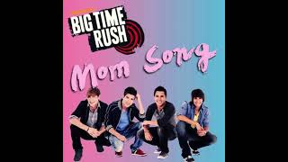 Big Time Rush - The Mom Song (PaulPoland Filtered Vocals)