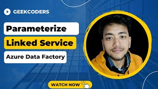 #4. How to Parameterize the Linked Service | Azure Data Factory Tutorial|
