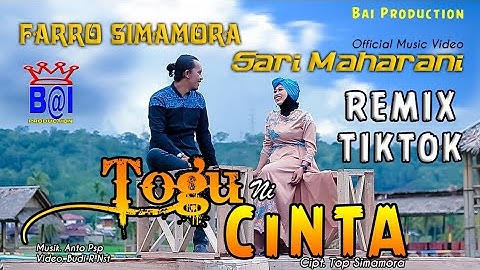 FARRO SIMAMORA FEAT SARI MAHARANI ~ TOGU NI CINTA ( OFFICIAL MUSIC VIDEO ) Remix Dj Tiktok